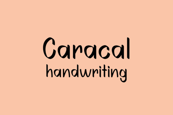 Caracal: A Handwritten Font That Brings Whimsy to Your Brand