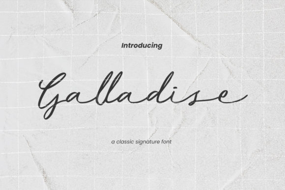 Galladise Font: A Classic Signature Typeface Worth Testing