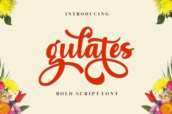 Gulates: A Soft Calligraphic Typeface for Small Business Branding