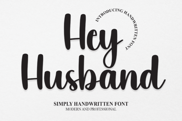 Hey Husband Font: A Thoughtful Choice for Editorial Design