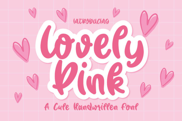 Lovely Pink: A Handwritten Font That Adds Warmth to Campaign Design