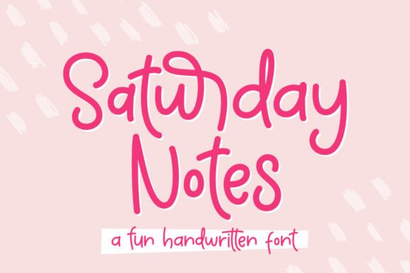 Saturday Notes: A Handwritten Font That Builds Brand Character